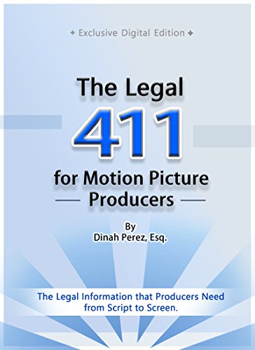 The Legal 411 for Motion Picture Producers Book Cover